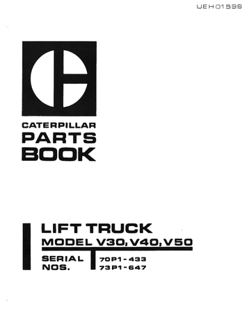 V30, V40, V50 Caterpillar Forklift Parts Catalogue Manual - PDF File Download