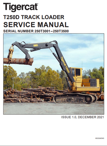 Tigercat T250D Loader Service Repair Manual (250T2101-250T3500, 250T3001-250T3500) - PDF File Download