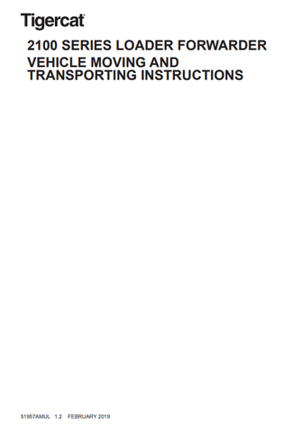 Vehicle Moving Instructions Machines With T-bar (Foot) Swing, Electric Steering Machines Wit!! Joystick Swing, Joystick Steering Cab Tilt Tilting Procedure Cab Locking Bolt Storage Tilting Cab To Operating Position Transporting Instructions