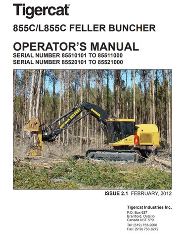 Tigercat L855C Feller Buncher Operator/User Manual (85520101-85522000, 85520101-85521000) - PDF File Download