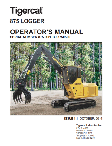 Tigercat 875 Logger Operator/User Manual (8750101-8752000, 8750101–8750500) - PDF File Download