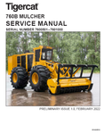 Tigercat 760B Mulcher Service Repair Manual (7600501-7601000) - PDF File Download