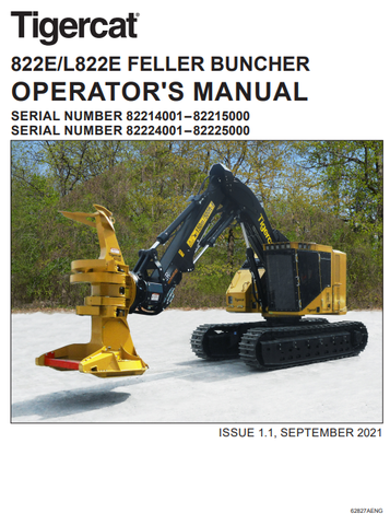 Tigercat L822E Feller Buncher Operator/User Manual (82224001-82225000) - PDF File Download