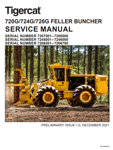 Tigercat 726G Feller Buncher Service Repair Manual (7265001-7266700, 7266501-7266700) - PDF File Download