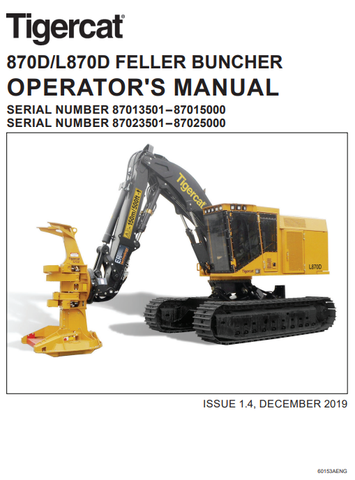 Tigercat 870D Feller Buncher Operators/User Manual (87013501-87015000) - PDF File Download