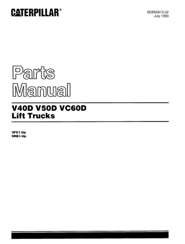 V40D, V50D, V60D Caterpillar Forklift Parts Catalogue Manual (SEBN2538) - PDF File Download