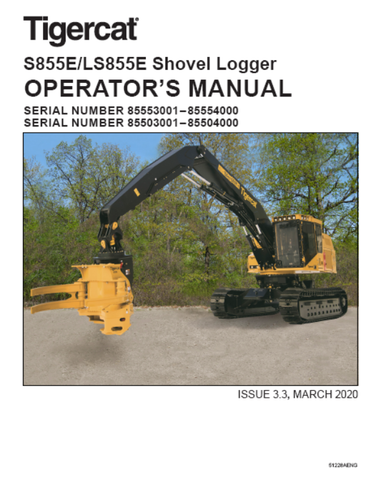 Tigercat LS855E Shovel Logger Operator's/User Manual (85503001-85504000) - PDF File Download