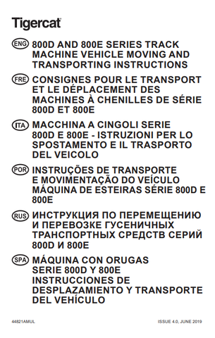 Download Complete Moving Instructions Manual For Tigercat 800D, 800E, 820D Feller Buncher | Serial No. (82011001-82012000)