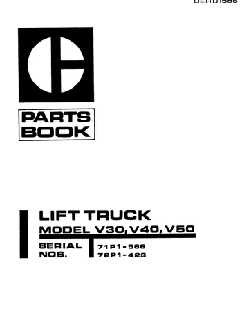 Engine, Cooling, Exhaust, Fuel, Electrical, Transmission - Oil Clutch, Transmission - Hydrostatic, Drive Axle, Steering System, Brake, Frame & Body, Hydraulic, Attachment Hydraulic, Lift Group - Mast, Lift Group - Cylinder, Lift Group - Relay, Lift Group - Carriage, Lift Group - Fork, Technology