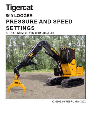 Tigercat 865 Logger Pressure and Speed Settings Manual (8650001-8650500) - PDF File Download