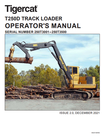 Tigercat T250D Loader Operator/User Manual (250T2101-250T3500, 250T3001-250T3500) - PDF File Download