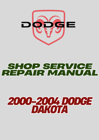 2000-2004 DODGE DAKOTA SHOP SERVICE REPAIR MANUAL - PDF