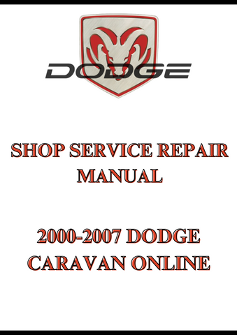 2000-2007 DODGE CARAVAN ONLINE SHOP SERVICE REPAIR MANUAL - PDF