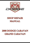 2000 DODGE CARAVAN GRAND CARAVAN SHOP REPAIR MANUAL - PDF