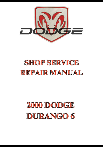 2000 DODGE DURANGO 6 SHOP SERVICE AND REPAIR MANUAL - PDF