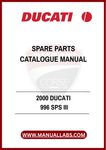 DON'T LET THE CHALLENGE OF FINDING THE RIGHT PARTS SLOW YOU DOWN. INVEST IN THE 2000 DUCATI 996 SPS SPARE PARTS CATALOGUE MANUAL TODAY AND KEEP YOUR MOTORCYCLE