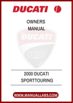 DON'T MISS THE OPPORTUNITY TO ELEVATE YOUR OWNERSHIP EXPERIENCE. DOWNLOAD THE 2000 DUCATI SPORT TOURING OWNER'S MANUAL TODAY AND RIDE WITH CONFIDENCE, KNOWING