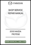 2000 MAZDA PROTEGE SHOP SERVICE REPAIR MANUAL - PDF