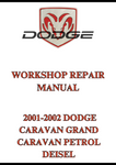  2001-2002 DODGE CARAVAN GRAND CARAVAN PETROL DEISEL WORKSHOP REPAIR MANUAL - PDF