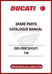 INVEST IN YOUR DUCATI'S PERFORMANCE AND LONGEVITY WITH THIS INDISPENSABLE MANUAL. WITH THE 2001-2002 DUCATI 748 SPARE PARTS CATALOGUE AT YOUR FINGERTIPS, YOU CAN CONFIDENTLY