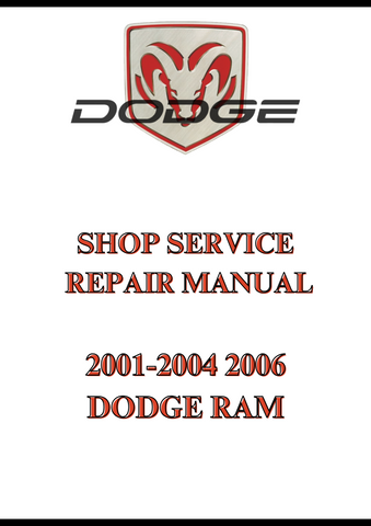 2001-2004 2006 DODGE RAM SHOP SERVICE REPAIR MANUAL - PDF