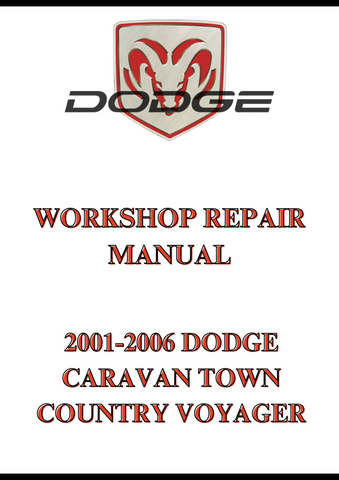 2001-2006 DODGE CARAVAN TOWN COUNTRY VOYAGER WORKSHOP REPAIR MANUAL - PDF