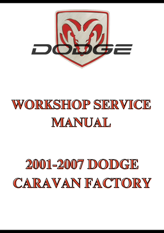 2001-2007 DODGE CARAVAN FACTORY WORKSHOP SERVICE MANUAL - PDF