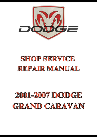 2001-2007 DODGE GRAND CARAVAN SHOP SERVICE REPAIR MANUAL - PDF