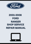 2001-2008 FORD RANGER SHOP SERVICE REPAIR MANUAL - PDF