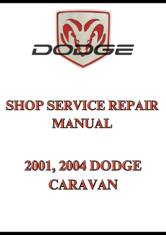 2001, 2004 DODGE CARAVAN SHOP SERVICE REPAIR MANUAL - PDF