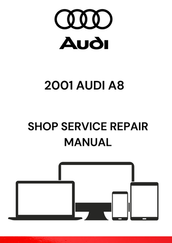 DISCOVER THE COMPREHENSIVE 2001 AUDI A8 SHOP SERVICE REPAIR MANUAL IN PDF FORMAT. ACCESS DETAILED GUIDES AND TROUBLESHOOTING TIPS FOR OPTIMAL VEHICLE MAINTENANCE.
