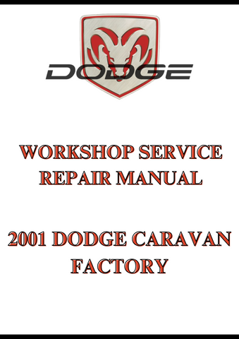 2001 DODGE CARAVAN FACTORY WORKSHOP SERVICE REPAIR MANUAL - PDF
