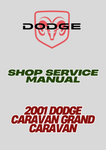 2001 DODGE CARAVAN GRAND CARAVAN SHOP SERVICE MANUAL - PDF
