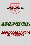 2001 DODGE DAKOTA ALL MODELS SHOP SERVICE REPAIR MANUAL - PDF