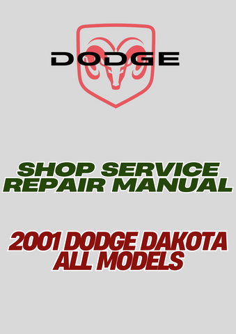 2001 DODGE DAKOTA ALL MODELS SHOP SERVICE REPAIR MANUAL - PDF