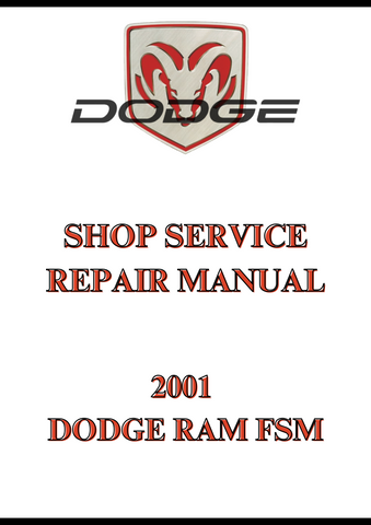 2001 DODGE RAM FSM SHOP SERVICE REPAIR MANUAL - PDF