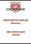 2001 DODGE RAM TRUCK SHOP SERVICE REPAIR MANUAL - PDF 