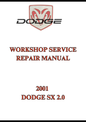 2001 DODGE SX 2.0 WORKSHOP SERVICE REPAIR MANUAL - PDF