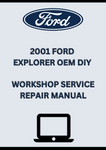 2001 FORD EXPLORER OEM DIY WORKSHOP SERVICE REPAIR MANUAL - PDF