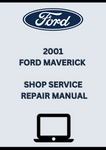 2001 FORD MAVERICK SHOP SERVICE REPAIR MANUAL - PDF