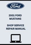 2001 FORD MUSTANG SHOP SERVICE REPAIR MANUAL - PDF