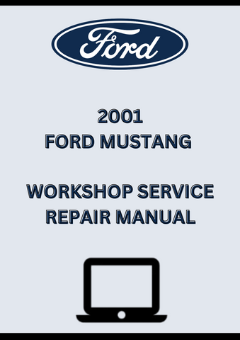 2001 FORD MUSTANG WORKSHOP SERVICE REPAIR MANUAL - PDF