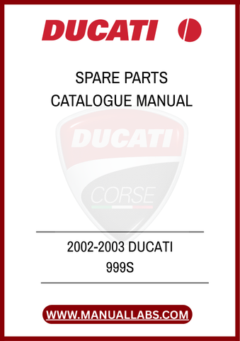 INVEST IN YOUR DUCATI EXPERIENCE TODAY BY DOWNLOADING THE 2002-2003 DUCATI 999S SPARE PARTS CATALOGUE MANUAL. WITH THIS INVALUABLE TOOL AT YOUR FINGERTIPS, YOU CAN KEEP