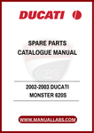 DON'T LET A MISSING PART HOLD YOU BACK FROM ENJOYING YOUR RIDE. INVEST IN THE 2002-2003 DUCATI MONSTER 620S SPARE PARTS CATALOGUE MANUAL TODAY AND ENSURE YOUR MOTORCYCLE