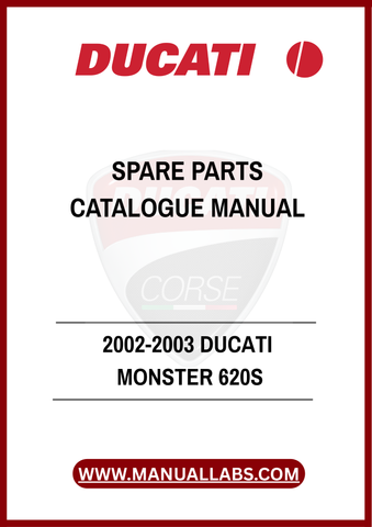 DON'T LET A MISSING PART HOLD YOU BACK FROM ENJOYING YOUR RIDE. INVEST IN THE 2002-2003 DUCATI MONSTER 620S SPARE PARTS CATALOGUE MANUAL TODAY AND ENSURE YOUR MOTORCYCLE