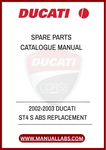 DON'T LET A MISSING PART HOLD YOU BACK. INVEST IN THE 2002-2003 DUCATI ST4 S ABS REPLACEMENT SPARE PARTS CATALOGUE MANUAL TODAY AND ENSURE YOUR BIKE REMAINS IN PEAK CONDITION 
