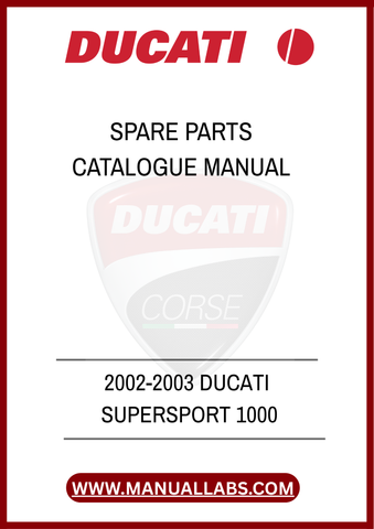 DON'T LET A MISSING PART HOLD YOU BACK FROM ENJOYING YOUR RIDE. INVEST IN THE 2002-2003 DUCATI SUPERSPORT SPARE PARTS CATALOGUE MANUAL TODAY AND ENSURE YOUR MOTORCYCLE
