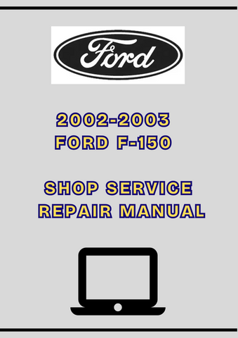 2002-2003 FORD F-150 SHOP SERVICE REPAIR MANUAL - PDF