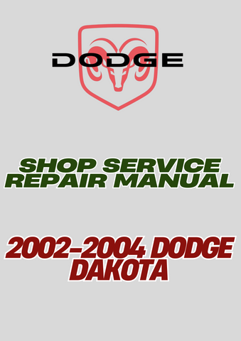 2002-2004 DODGE DAKOTA SHOP SERVICE REPAIR MANUAL - PDF