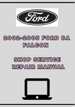 2002-2005 FORD BA FALCON SHOP SERVICE REPAIR MANUAL - PDF